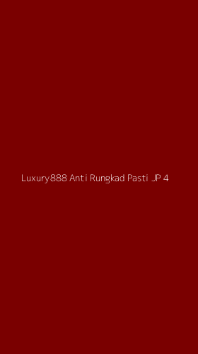 Tampilan Antarmuka Aplikasi Luxury888 Anti Rungkad Pasti Jp - 4