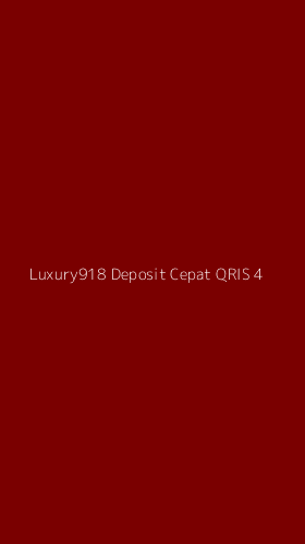 Tampilan Antarmuka Aplikasi Luxury918 Deposit Cepat Qris - 4