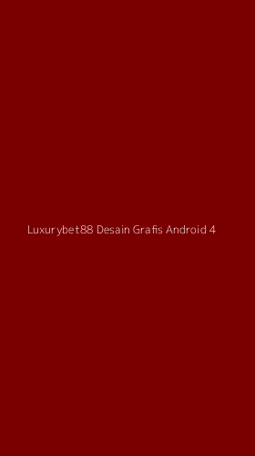 Tampilan Antarmuka Aplikasi Luxurybet88 Desain Grafis Android - 4