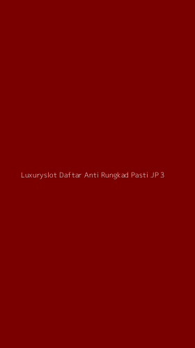 Tampilan Antarmuka Aplikasi Luxuryslot Daftar Anti Rungkad Pasti Jp - 3