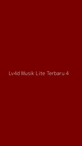 Tampilan Antarmuka Aplikasi Lv4d Musik Lite Terbaru - 4