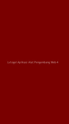 Tampilan Antarmuka Aplikasi Lvtogel Aplikasi Alat Pengembang Web - 4