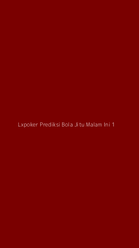 Tampilan Antarmuka Aplikasi Lxpoker Prediksi Bola Jitu Malam Ini - 1