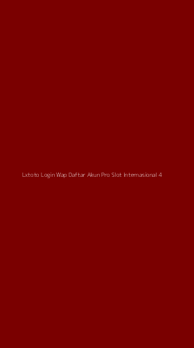 Tampilan Antarmuka Aplikasi Lxtoto Login Wap Daftar Akun Pro Slot Internasional - 4