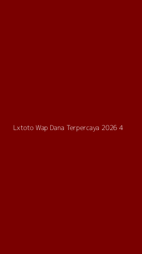 Tampilan Antarmuka Aplikasi Lxtoto Wap Dana Terpercaya 2026 - 4