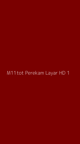 Tampilan Antarmuka Aplikasi M11tot Perekam Layar Hd - 1