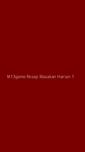 Tampilan Antarmuka Aplikasi M13game Resep Masakan Harian - 1