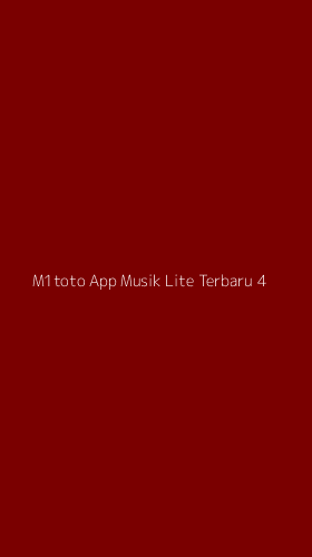 Tampilan Antarmuka Aplikasi M1toto App Musik Lite Terbaru - 4