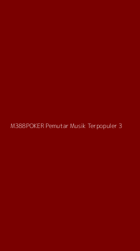 Tampilan Antarmuka Aplikasi M388poker Pemutar Musik Terpopuler - 3