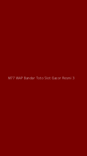 Tampilan Antarmuka Aplikasi M77 Wap Bandar Toto Slot Gacor Resmi - 3