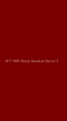 Tampilan Antarmuka Aplikasi M77 Wap Resep Masakan Harian - 3