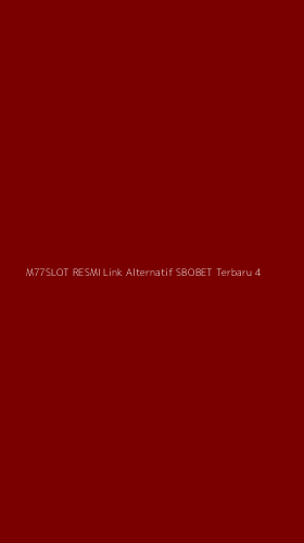 Tampilan Antarmuka Aplikasi M77slot Resmi Link Alternatif Sbobet Terbaru - 4