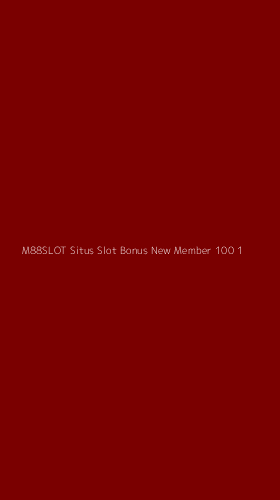 Tampilan Antarmuka Aplikasi M88slot Situs Slot Bonus New Member 100 - 1