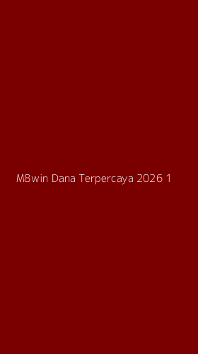 Tampilan Antarmuka Aplikasi M8win Dana Terpercaya 2026 - 1