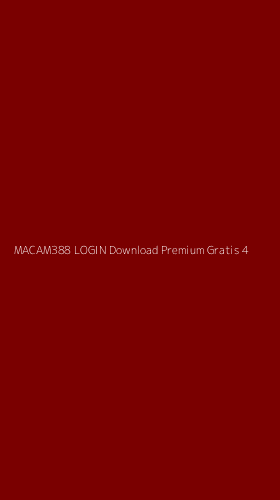 Tampilan Antarmuka Aplikasi Macam388 Login Download Premium Gratis - 4