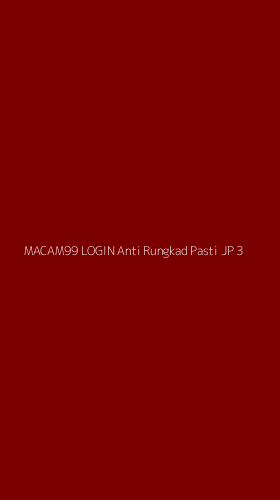 Tampilan Antarmuka Aplikasi Macam99 Login Anti Rungkad Pasti Jp - 3