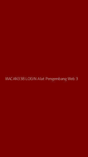 Tampilan Antarmuka Aplikasi Macan338 Login Alat Pengembang Web - 3