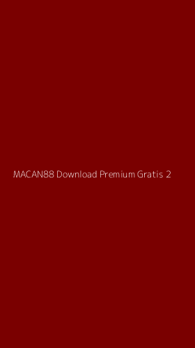 Tampilan Antarmuka Aplikasi Macan88 Download Premium Gratis - 2