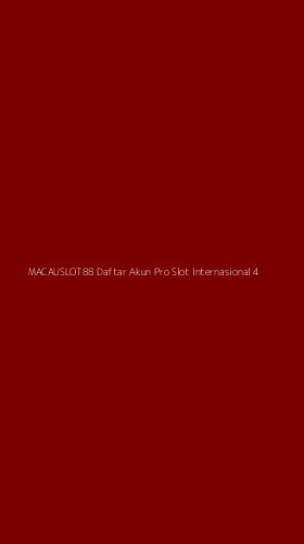 Tampilan Antarmuka Aplikasi Macauslot88 Daftar Akun Pro Slot Internasional - 4