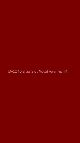 Tampilan Antarmuka Aplikasi Maco4d Situs Slot Modal Awal Kecil - 4
