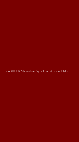 Tampilan Antarmuka Aplikasi Madu888 Login Panduan Deposit Dan Withdraw Kilat - 4