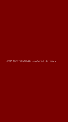 Tampilan Antarmuka Aplikasi Mafia Bola77 Login Daftar Akun Pro Slot Internasional - 1