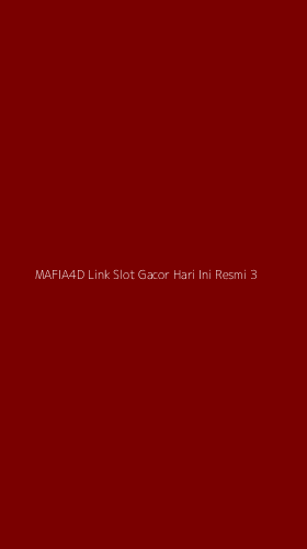 Tampilan Antarmuka Aplikasi Mafia4d Link Slot Gacor Hari Ini Resmi - 3