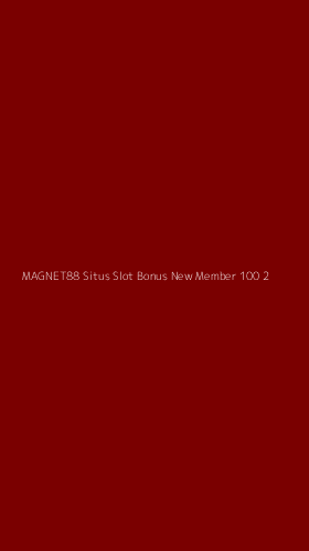 Tampilan Antarmuka Aplikasi Magnet88 Situs Slot Bonus New Member 100 - 2