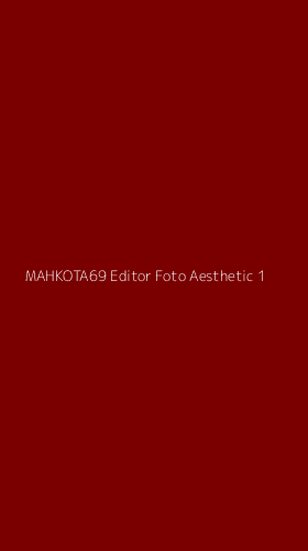Tampilan Antarmuka Aplikasi Mahkota69 Editor Foto Aesthetic - 1