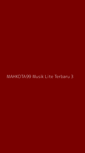 Tampilan Antarmuka Aplikasi Mahkota99 Musik Lite Terbaru - 3