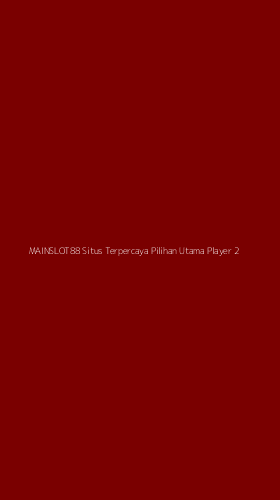 Tampilan Antarmuka Aplikasi Mainslot88 Situs Terpercaya Pilihan Utama Player - 2