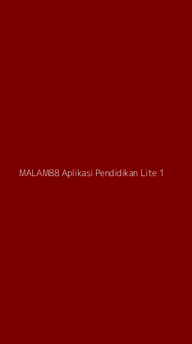 Tampilan Antarmuka Aplikasi Malam88 Aplikasi Pendidikan Lite - 1