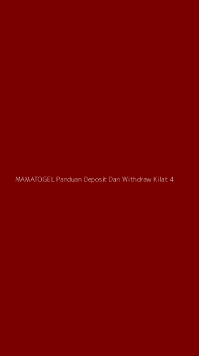 Tampilan Antarmuka Aplikasi Mamatogel Panduan Deposit Dan Withdraw Kilat - 4
