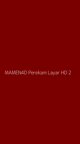 Tampilan Antarmuka Aplikasi Mamen4d Perekam Layar Hd - 2