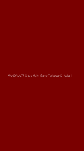 Tampilan Antarmuka Aplikasi Mandala77 Situs Multi Game Terbesar Di Asia - 1