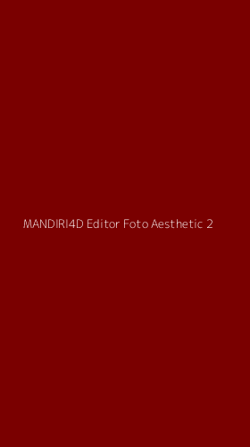 Tampilan Antarmuka Aplikasi Mandiri4d Editor Foto Aesthetic - 2