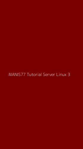 Tampilan Antarmuka Aplikasi Manis77 Tutorial Server Linux - 3