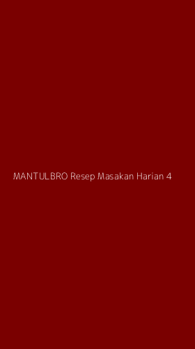 Tampilan Antarmuka Aplikasi Mantulbro Resep Masakan Harian - 4