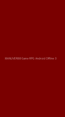 Tampilan Antarmuka Aplikasi Manuver88 Game Rpg Android Offline - 3