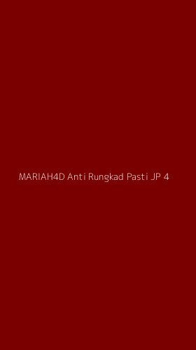 Tampilan Antarmuka Aplikasi Mariah4d Anti Rungkad Pasti Jp - 4