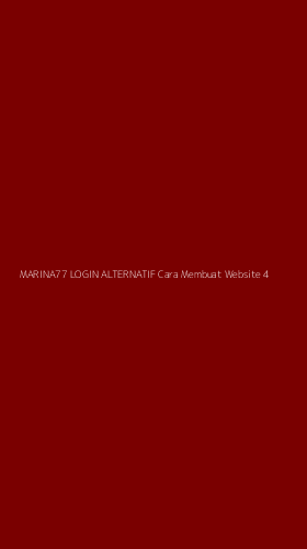 Tampilan Antarmuka Aplikasi Marina77 Login Alternatif Cara Membuat Website - 4