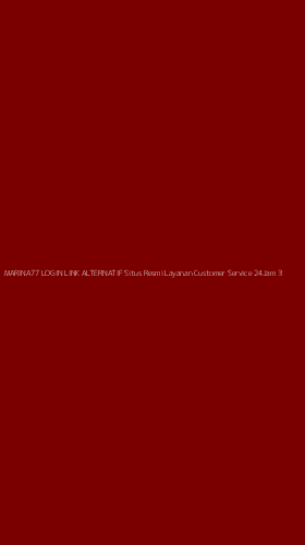Tampilan Antarmuka Aplikasi Marina77 Login Link Alternatif Situs Resmi Layanan Customer Service 24jam - 3