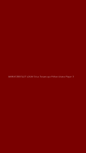 Tampilan Antarmuka Aplikasi Markas388 Slot Login Situs Terpercaya Pilihan Utama Player - 3