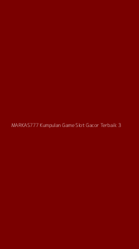 Tampilan Antarmuka Aplikasi Markas777 Kumpulan Game Slot Gacor Terbaik - 3