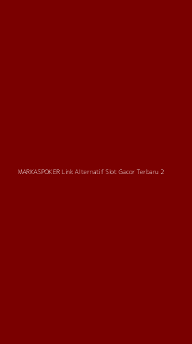Tampilan Antarmuka Aplikasi Markaspoker Link Alternatif Slot Gacor Terbaru - 2