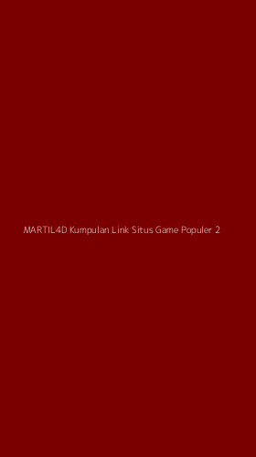 Tampilan Antarmuka Aplikasi Martil4d Kumpulan Link Situs Game Populer - 2