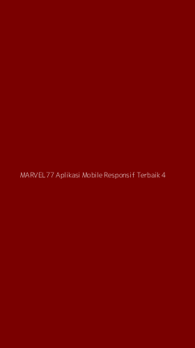 Tampilan Antarmuka Aplikasi Marvel77 Aplikasi Mobile Responsif Terbaik - 4