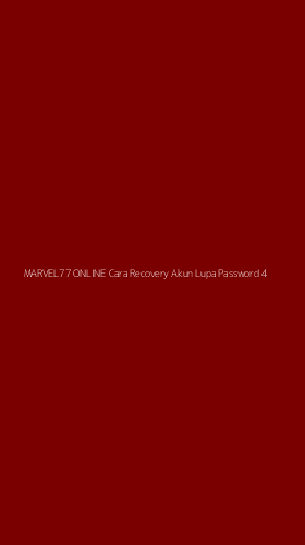 Tampilan Antarmuka Aplikasi Marvel77 Online Cara Recovery Akun Lupa Password - 4
