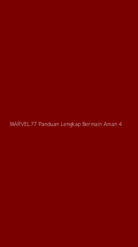 Tampilan Antarmuka Aplikasi Marvel77 Panduan Lengkap Bermain Aman - 4