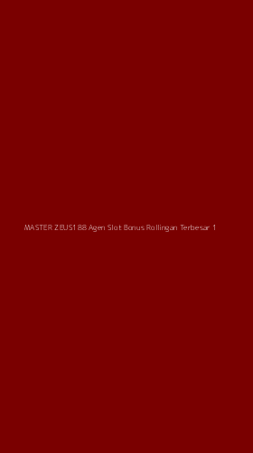 Tampilan Antarmuka Aplikasi Master Zeus188 Agen Slot Bonus Rollingan Terbesar - 1